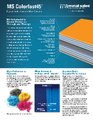 MS Colorfast45®
Paint Finish brochure