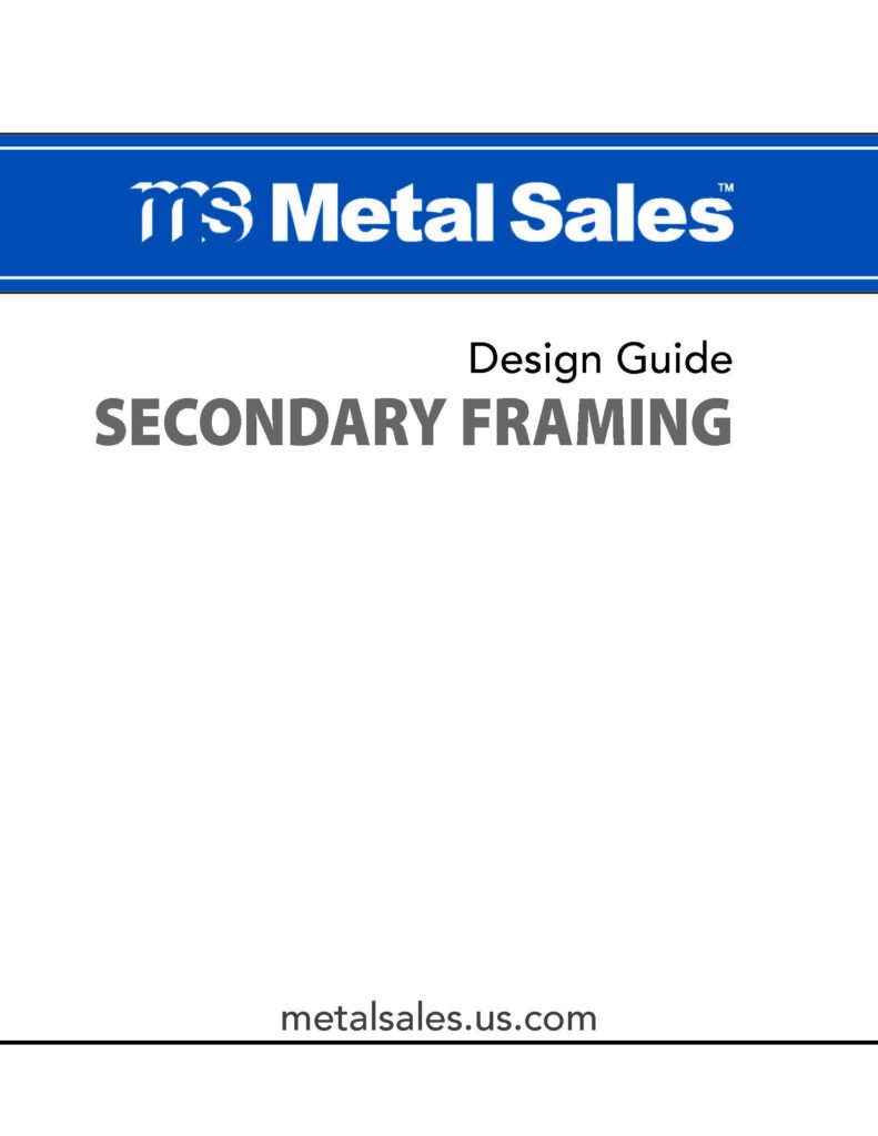 Metal Sale Secondary Framing Design Guide 